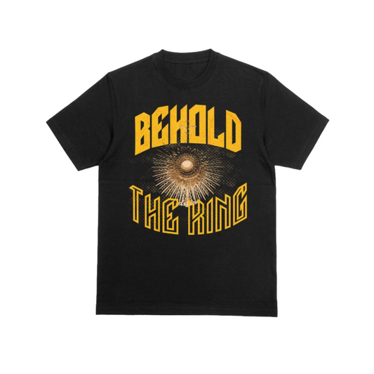 "Behold the King" Tee